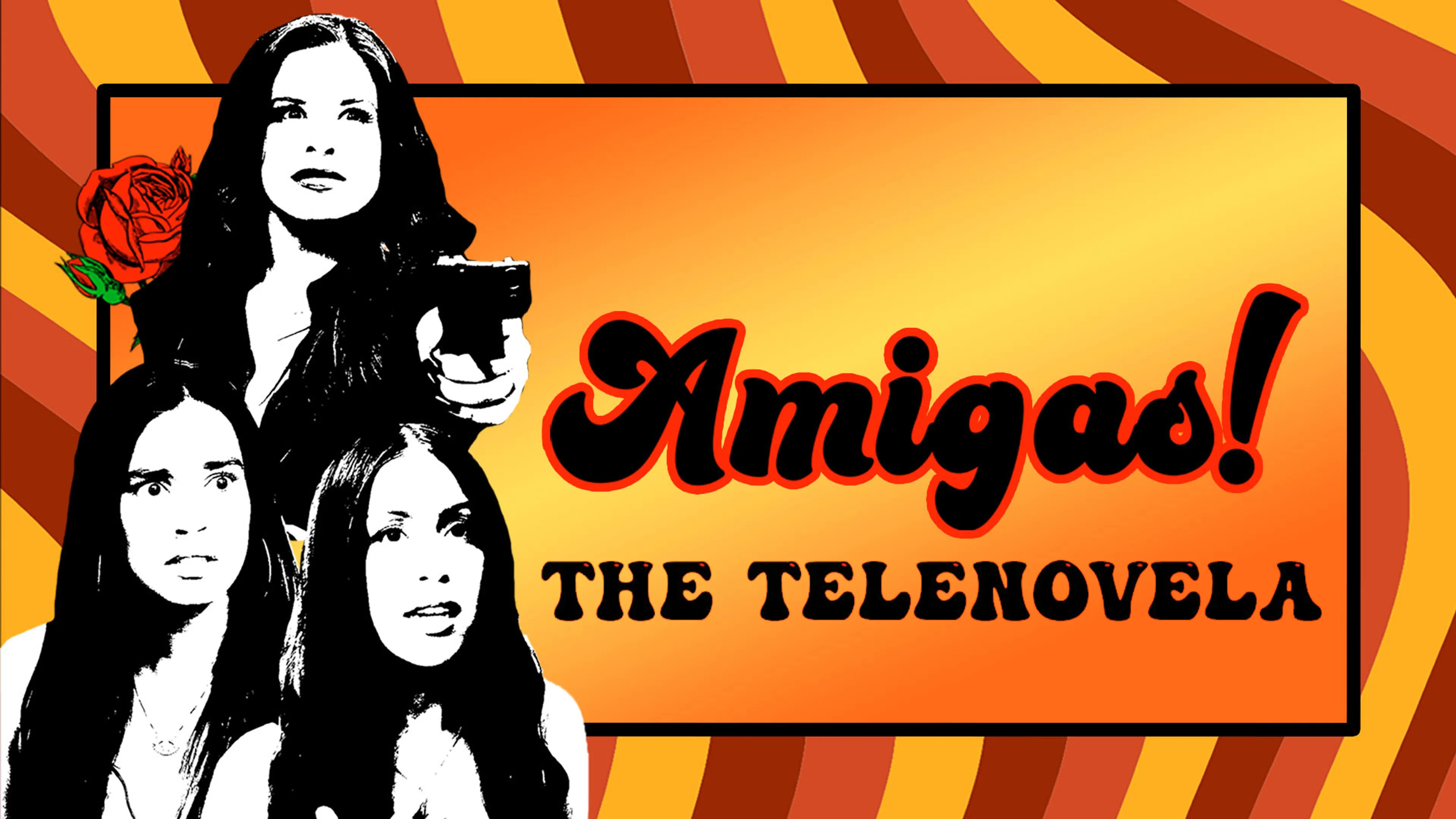 Amigas! The Telenovela poster